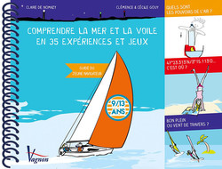 Comprendre la mer et la voile en 35 expériences et jeux