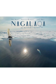 Nagalaqa : Au nord des terres