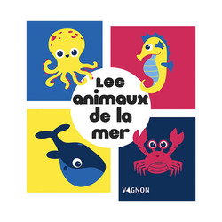 Mes p'tites images : les animaux de la mer