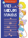Mes noeuds marins