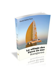Le sillage des Favre en mer : Kangaroo