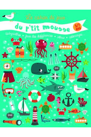 Le Cahier de jeux du p'tit mousse - 5/7 ans