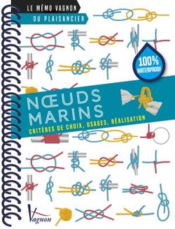 Noeuds Marins - Critères de choix - Usages - Réalisation