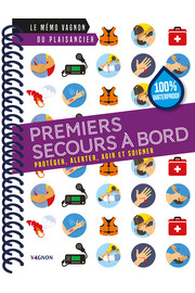 Premiers secours à bord - Protéger, Alerter, Agir et Soigner