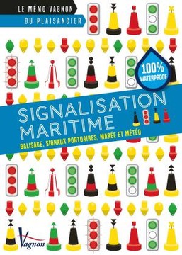 Signalisation Maritime Balisage Signaux Portuaires Feux Et Marques Des Navires Livres Catamaran Trimaran Multicoques Magazine
